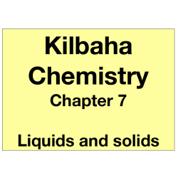 Chemistry Chapter 7 - Liquids and Solids
